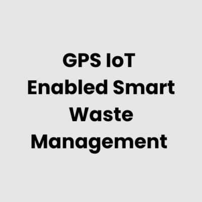 GPS IoT Enabled Smart Waste Management