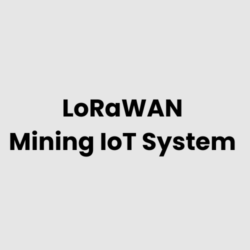LoRaWAN Mining IoT System