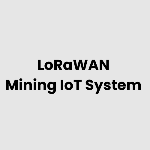 LoRaWAN Mining IoT System