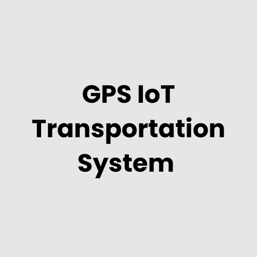 GPS IoT Transportation System