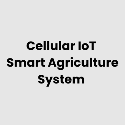 Cellular IoT Smart Agriculture System