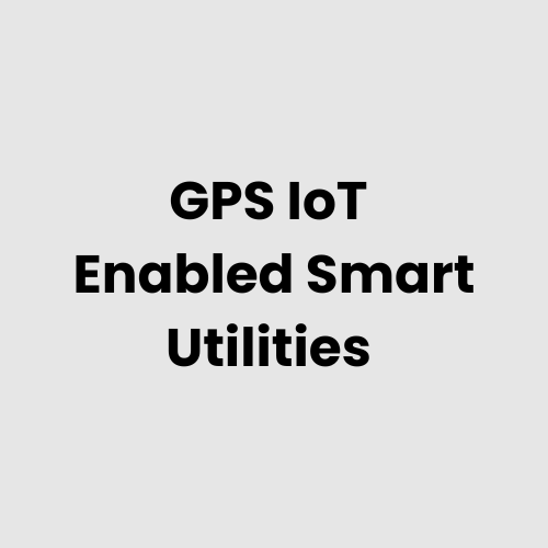 GPS IoT Enabled Smart Utilities