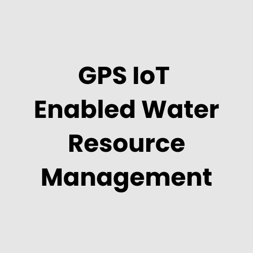 GPS IoT Enabled Water Resource Management