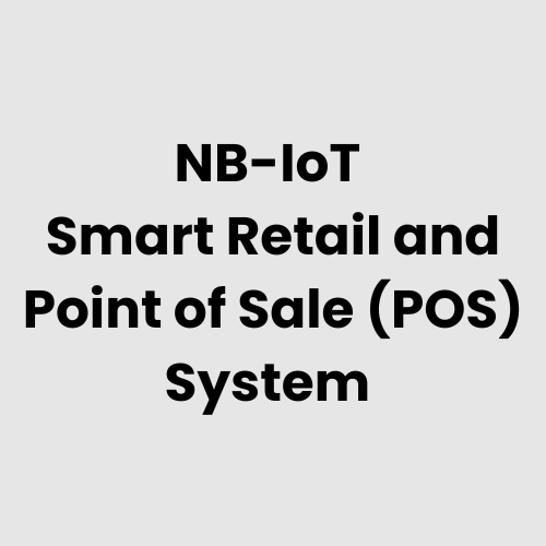 NB-IoT Smart Retail and Point of Sale (POS) System