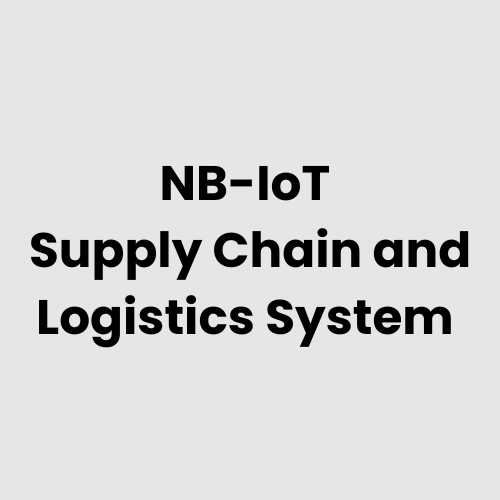 NB-IoT Supply Chain and Logistics System