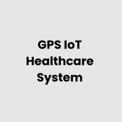 GPS IoT Healthcare System