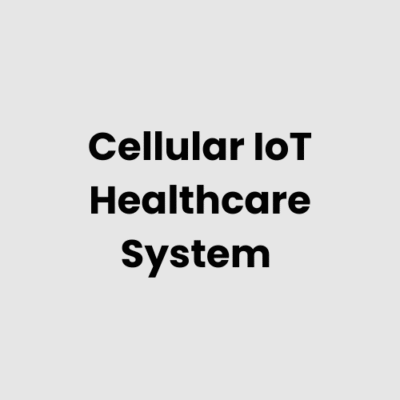 Cellular IoT Healthcare System