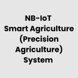 NB-IoT Smart Agriculture (Precision Agriculture) System